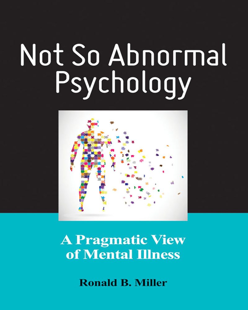 Not So Abnormal Psychology: A Pragmatic View of Mental Illness