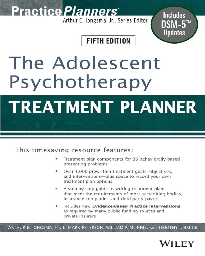 The Adolescent Psychotherapy Treatment Planner: Includes DSM-5 Updates