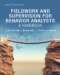 Fieldwork and Supervision for Behavior Analysts: A Handbook