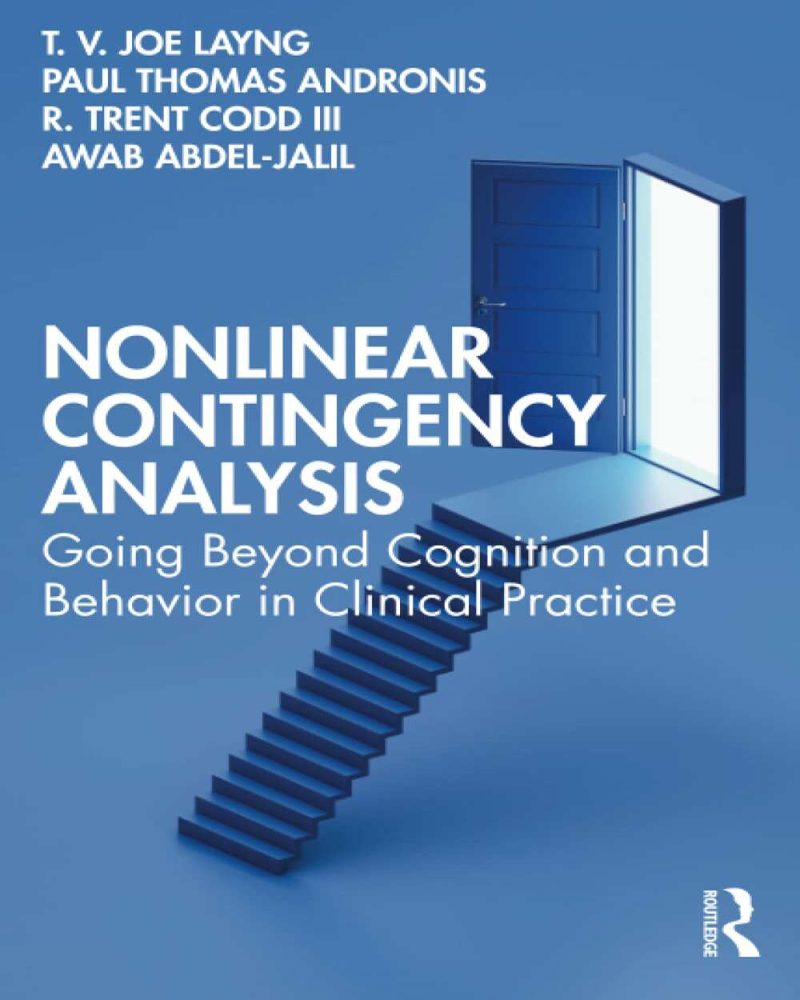 Nonlinear Contingency Analysis: Going Beyond Cognition and Behavior in Clinical Practice