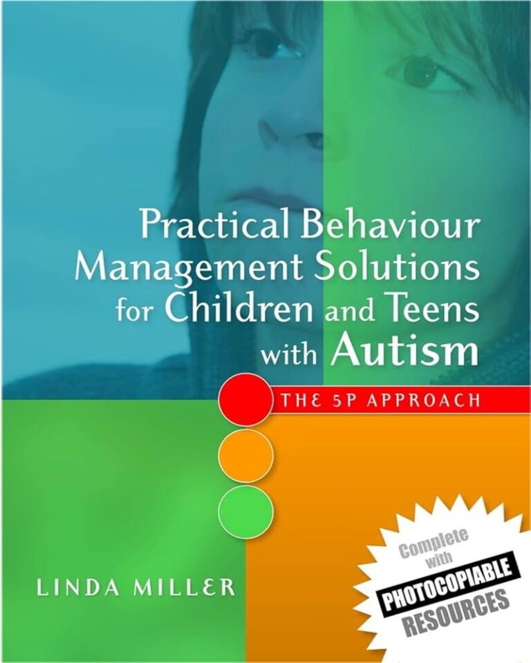 Practical Behaviour Management Solutions for Children and Teens with ...