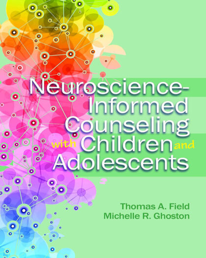 Neuroscience-Informed Counseling With Children and Adolescents