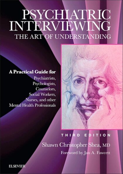 Psychiatric Interviewing, 3rd Edition