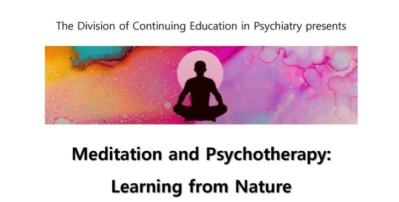 Harvard Meditation and Psychotherapy: Learning from Nature 2025
