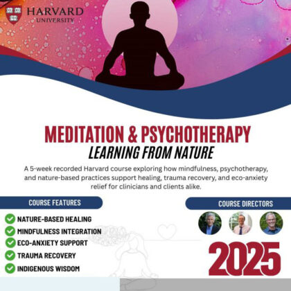 Harvard Meditation and Psychotherapy: Learning from Nature 2025