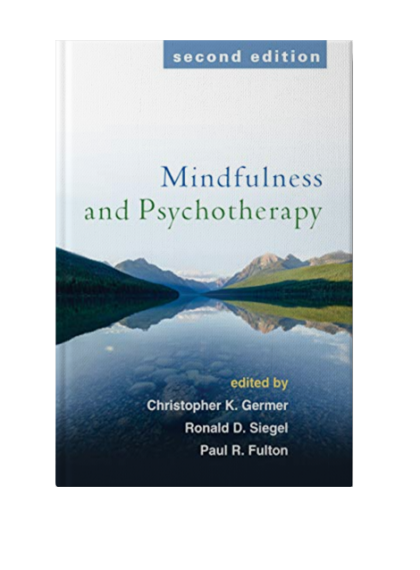Mindfulness and Psychotherapy Second Edition