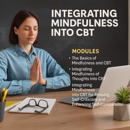 Course: Integrating Mindfulness into CBT