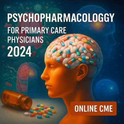 Psychopharmacology for Primary Care Physicians