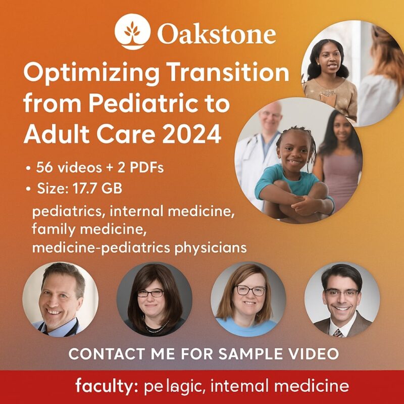 Oakstone Optimizing Transition from Pediatric to Adult Care 2025