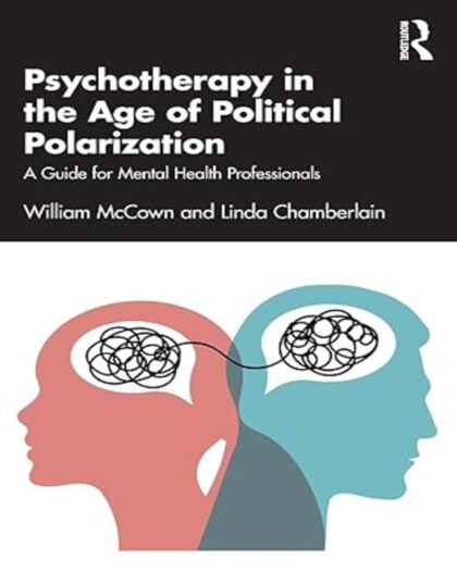 Psychotherapy in the Age of Political Polarization 1st Edition