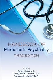 Handbook of Medicine in Psychiatry, Third Edition Revised Edition