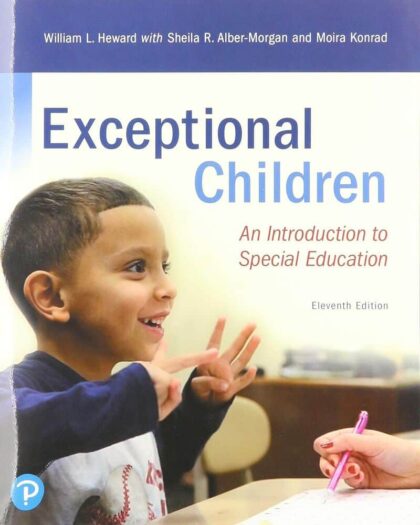 Exceptional Children: An Introduction to Special Education - 11th Edition