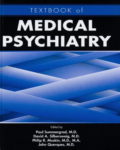 Textbook of Medical Psychiatry