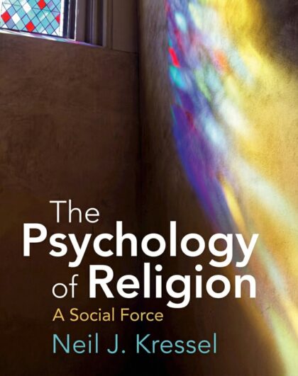 The Psychology of Religion: A Social Force