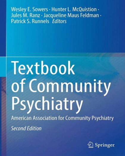 Textbook of Community Psychiatry: American Association for Community Psychiatry Second Edition