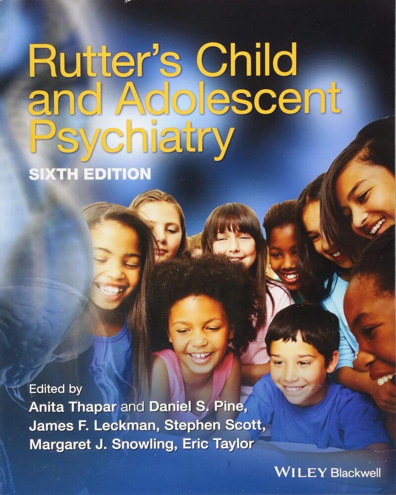 Rutter's Child and Adolescent Psychiatry - 6th Edition