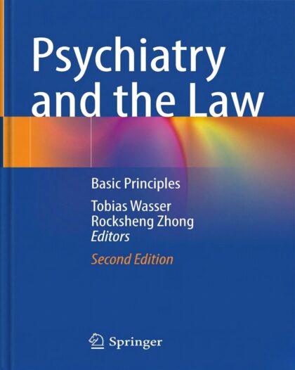 Psychiatry and the Law: Basic Principles