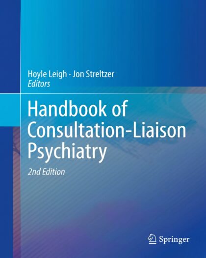 Handbook of Consultation-Liaison Psychiatry