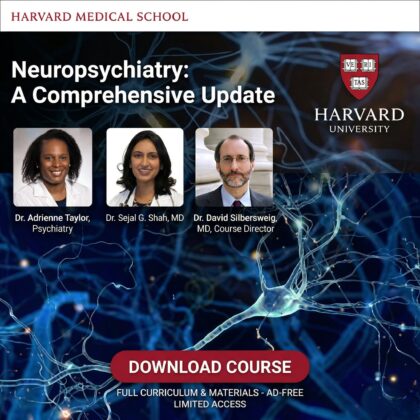 Harvard Neuropsychiatry: A Comprehensive Update 2024